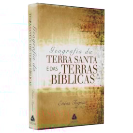Geografia da Terra Santa e das Terras Bíblicas | Enéas Tognini