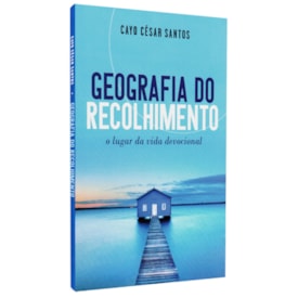 Geografia do Recolhimento | Cayo César Santos