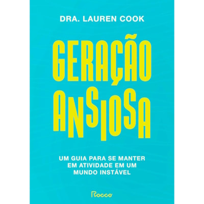 Geração Ansiosa | Lauren Cook