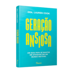 Segunda imagem do produto Geração Ansiosa | Lauren Cook