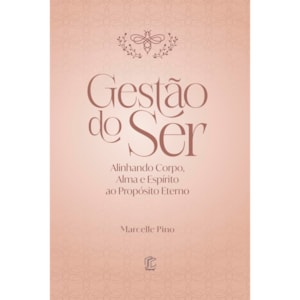 Gestão do Ser | Marcelle Pino