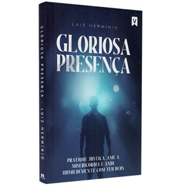 Gloriosa Presença | Luiz Hermíno