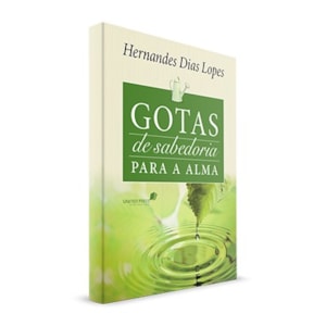 Segunda imagem do produto Gotas de Sabedoria Para a Vida | Hernandes Dias Lopes