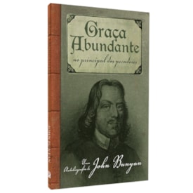 Graça Abundante | John Bunyan | Fiel