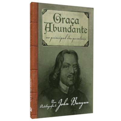 Graça Abundante | John Bunyan | Fiel