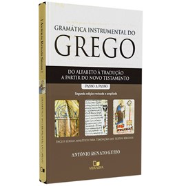 Gramática Instrumental do Grego | Antonio Renato Gusso | 2ª Edição
