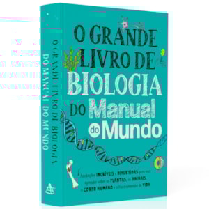 Grande Livro de Biologia do Manual do Mundo