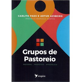 Grupos de Pastoreio | Carlito Paes e Artur Azibeiro