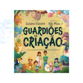 Guardiões da Criação | Susana Klassen