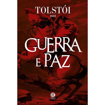 Guerra e Paz | Capa Dura | Leon Tolstói