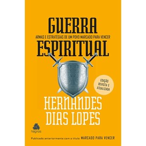 Guerra Espiritual | Hernandes Dias Lopes
