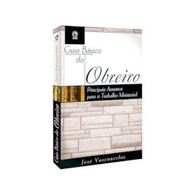 Segunda imagem do produto Guia Básico do Obreiro | José Vasconcelos