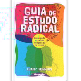 Guia De Estudo Radical | Champ Thornton