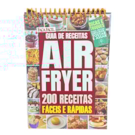 Guia de Receitas Faça Fácil | 200 Receitas com Air Fryer