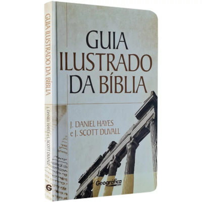 Segunda imagem do produto Guia Ilustrado da Bíblia | J Daniel Hayes e J. Scott Duvall