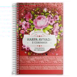 Harpa Avivada e Corinhos Flor Rosa Luxo | Capa Dura Espiral
