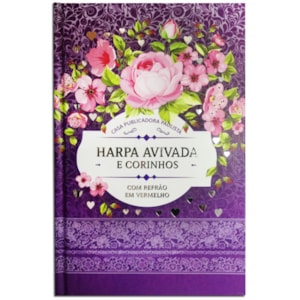 Harpa Avivada e Corinhos Floral Lílas | Letra Hipergigante | Capa Dura