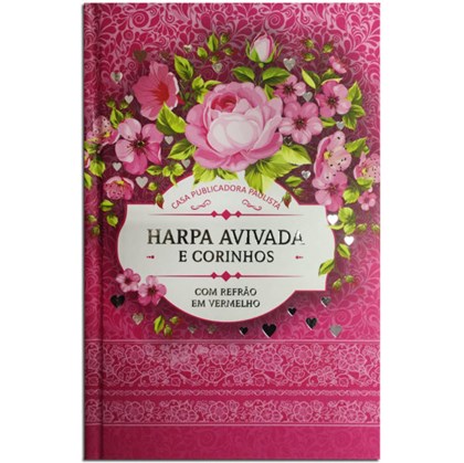 Harpa Avivada e Corinhos Floral Pink Letra Hipergigante | Capa Dura
