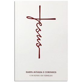 Harpa Avivada e Corinhos Jesus Luxo | Letra Hipergigante | Brochura Branca
