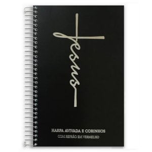 Harpa Avivada e Corinhos Jesus Preto Luxo | Capa Dura Espiral