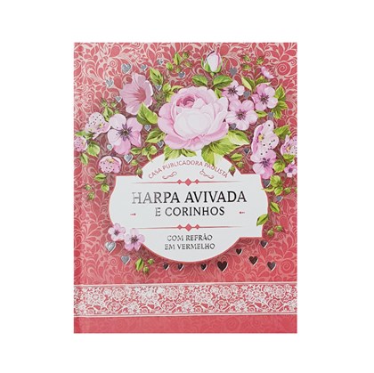 Harpa Avivada e Corinhos Médio | Letra Gigante | Capa Floral Rosa Brochura