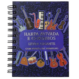 Harpa Avivada e Corinhos Notas Musicais Luxo | Capa Dura Espiral