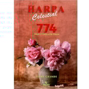 Harpa Celestial 774 | Letra grande | Vaso