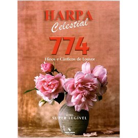 Harpa Celestial 774 |Super Legível  | Vaso Cerâmica