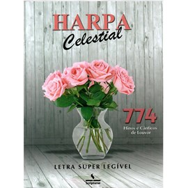 Harpa Celestial 774 |Super Legível  | Vaso Vidro