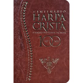 Harpa Cristã Centenário Grande | Edição Especial | Capa Luxo Marrom
