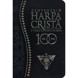 Harpa Cristã Centenário Grande | Edição Especial | Capa Luxo Preta