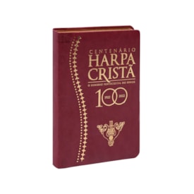 Harpa Cristã Centenário | Letra Grande | Capa Luxo Vinho