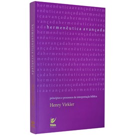 Hermenêutica Avançada | Henry Virkler