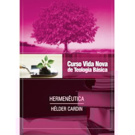 Hermenêutica | Vol. 13 | Curso Vida Nova de Teologia Básica