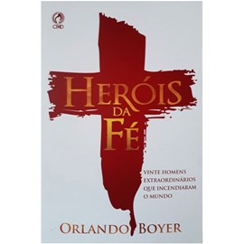 Herois Da Fe | Capa Brochura | Orlando Boyer
