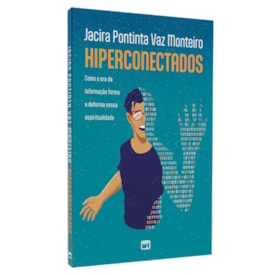 Hiperconectados | Jacira Pontinta Vaz Monteiro