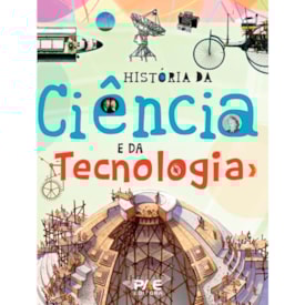 História da Ciência e da Tecnologia