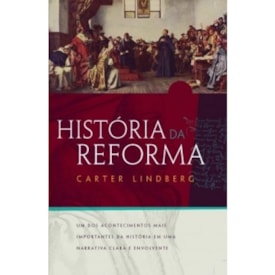 Segunda imagem do produto História da Reforma | Carter Lindberg