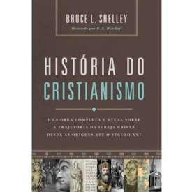 Segunda imagem do produto História do Cristianismo | Bruce L. Shelley
