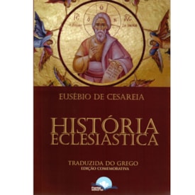 Historia Eclesiástica | Eusebio de Cesareia