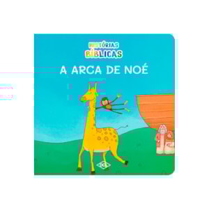Histórias Bíblicas | A arca de Noé