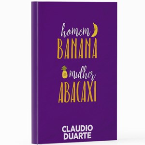Homem banana, Mulher Abacaxi | Pr. Cláudio Duarte