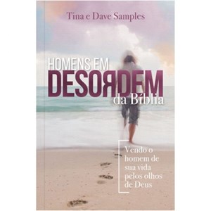 Homens em Desordem Da Bíblia | Tina e Dave Samples