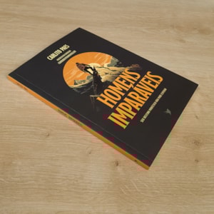 Segunda imagem do produto Homens Imparáveis | Carlito Paes