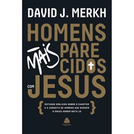 Homens mais parecidos com Jesus  | David J. Merkh