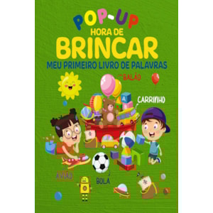 Hora de Brincar | Meu Primeiro Livro de Palavras | Pop-up