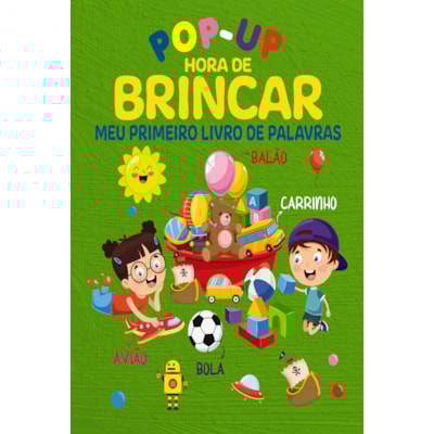 Hora de Brincar | Meu Primeiro Livro de Palavras | Pop-up