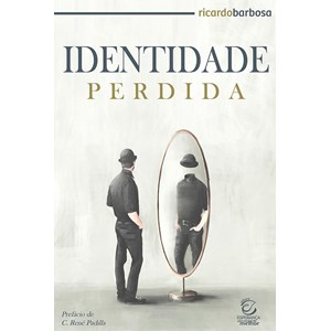 Identidade Perdida | Ricardo Barbosa