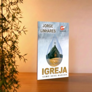 Segunda imagem do produto Igreja Como Deve Nascer | Jorge Linhares