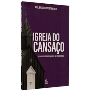 Igreja do Cansaço | Willibaldo Ruppenthal Neto
